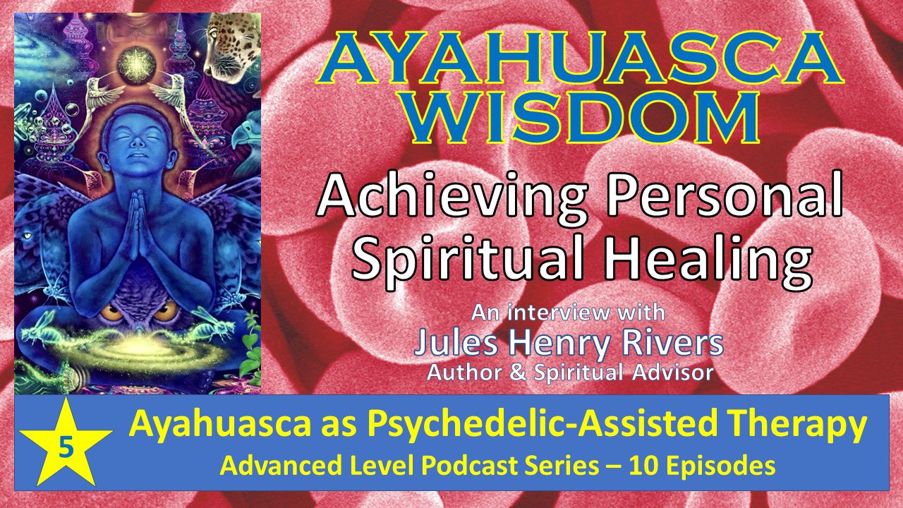 Ayahuasca Wisdom: Quantum Trinity