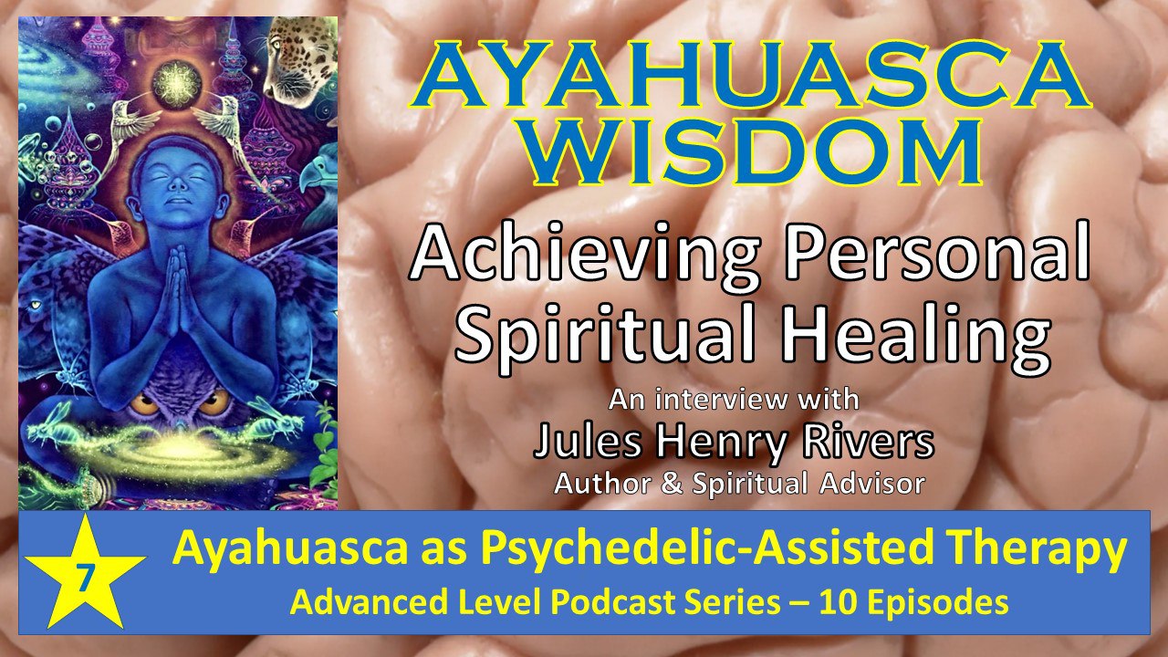 Ayahuasca Wisdom: Subconscious Mastery